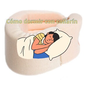 dormir con collarín