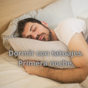 Lee más sobre el artículo ¿Cómo dormir la primera noche con un tatuaje?